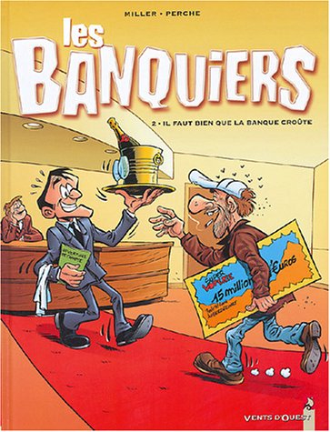 Les banquiers. Vol. 2