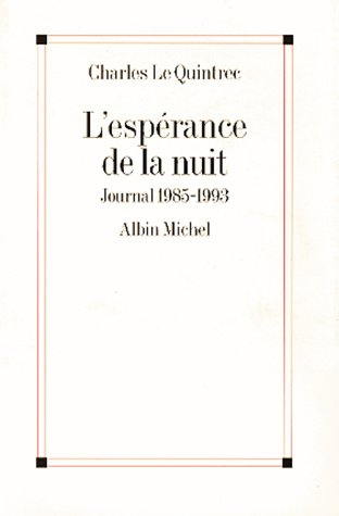 L'espérance de la nuit : journal 1985-1993