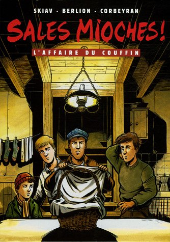 Sales mioches !. Vol. 8. L'affaire du couffin