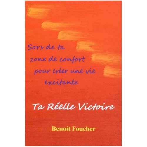 ta réelle victoire