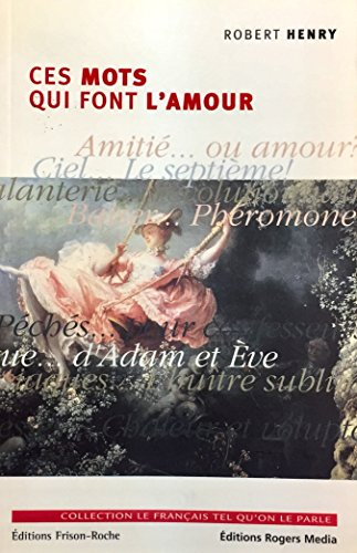 Ces mots qui font l'amour