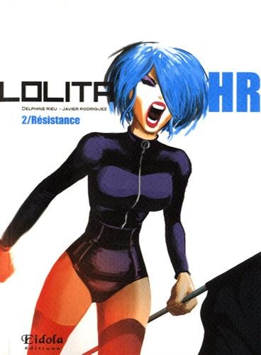 lolita hr, tome 2 : résistance