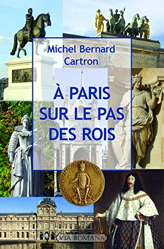 A Paris sur le pas des rois