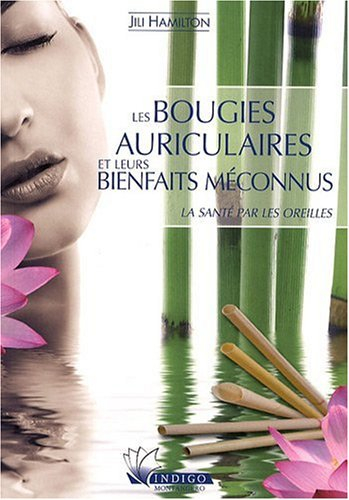 Les bougies auriculaires et leurs bienfaits méconnus : la santé par les oreilles