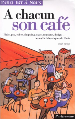 a chacun son café