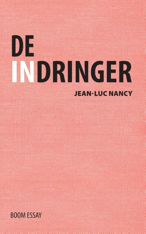 De indringer ; De stad in de verte: gevolgd door De stad in de verte