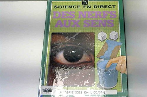 Des nerfs aux sens