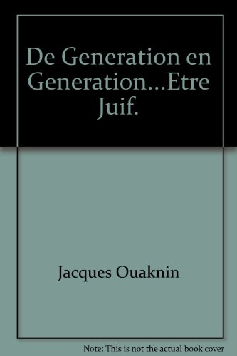 de generation en generation...etre juif.