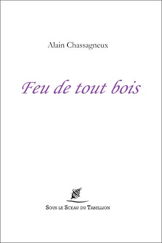 Feu de tout bois