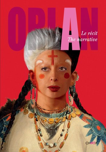 Orlan: Le récit, édition bilingue français-anglais