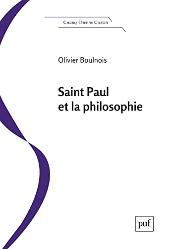 Saint Paul et la philosophie : une introduction à l'essence du christianisme