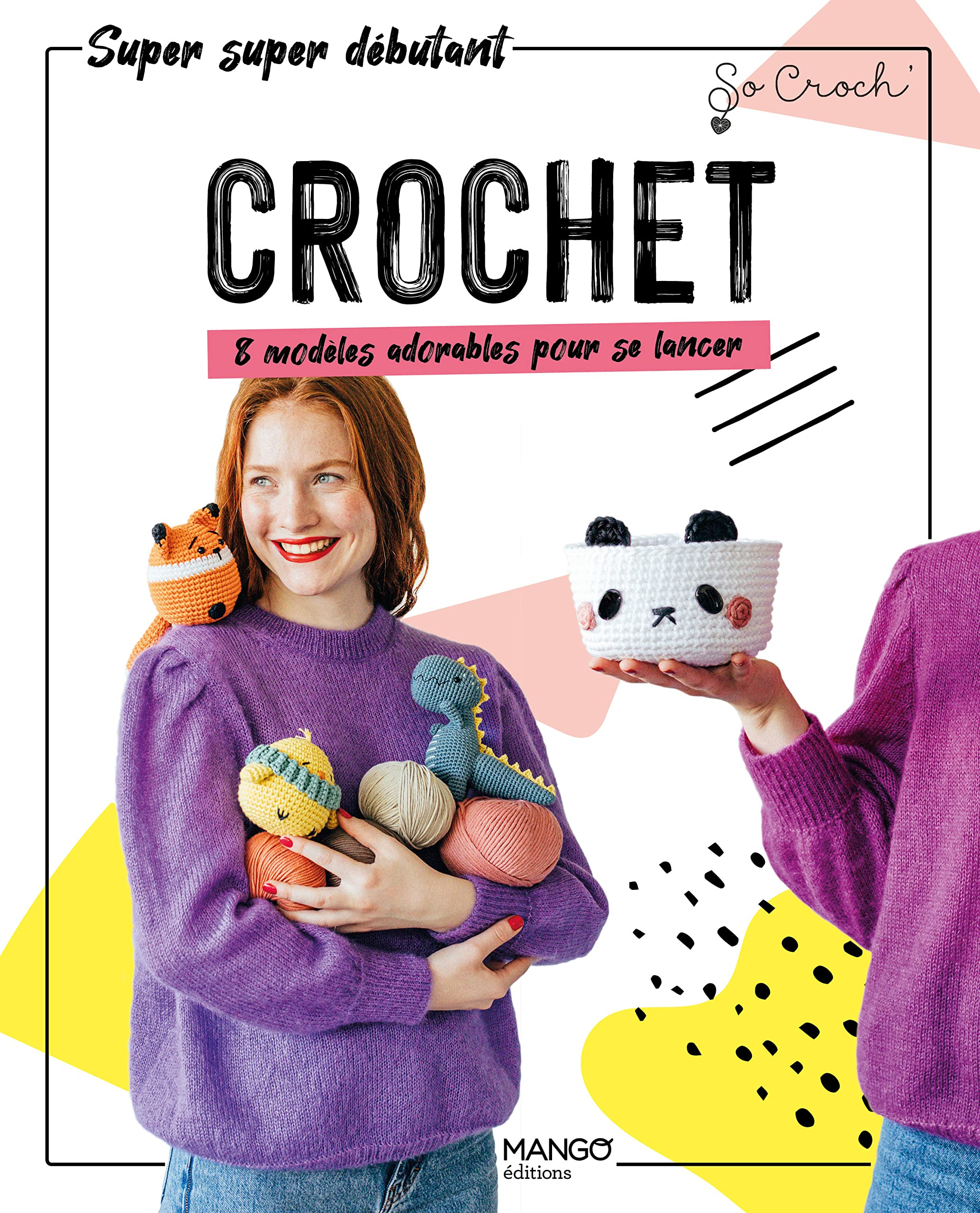 Crochet : 8 modèles adorables pour se lancer