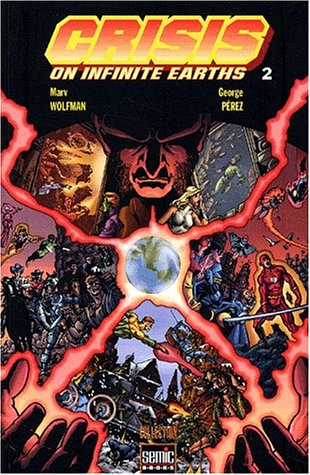 Crisis on infinite earths. Vol. 2
