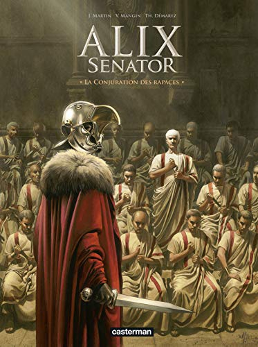 Alix senator. Vol. 3. La conjuration des rapaces