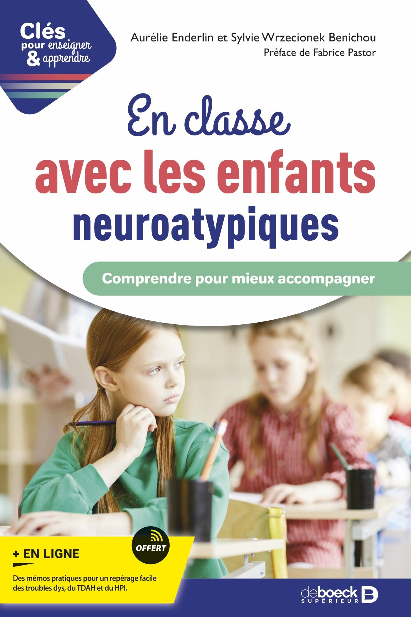 En classe avec les enfants neuroatypiques : comprendre pour mieux accompagner