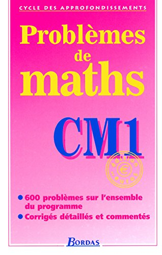 Problèmes de maths, CM1 : cycle des approfondissements