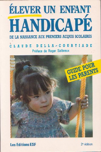 elever un enfant handicape
