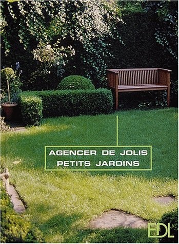 Agencer de jolis petits jardins : oasis vertes sur espace restreint
