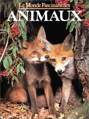 Le Monde fascinant des animaux