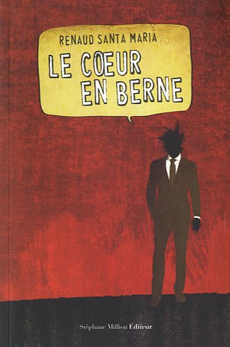 Le coeur en berne. Calicots lunaires