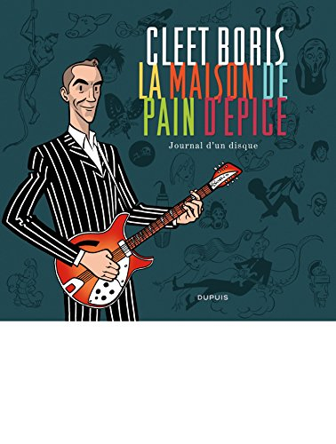 La maison de pain d'épice : journal d'un disque