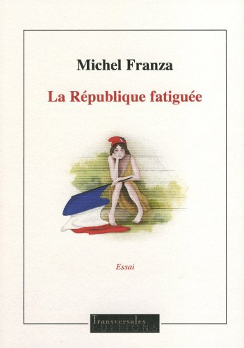 la republique fatiguee