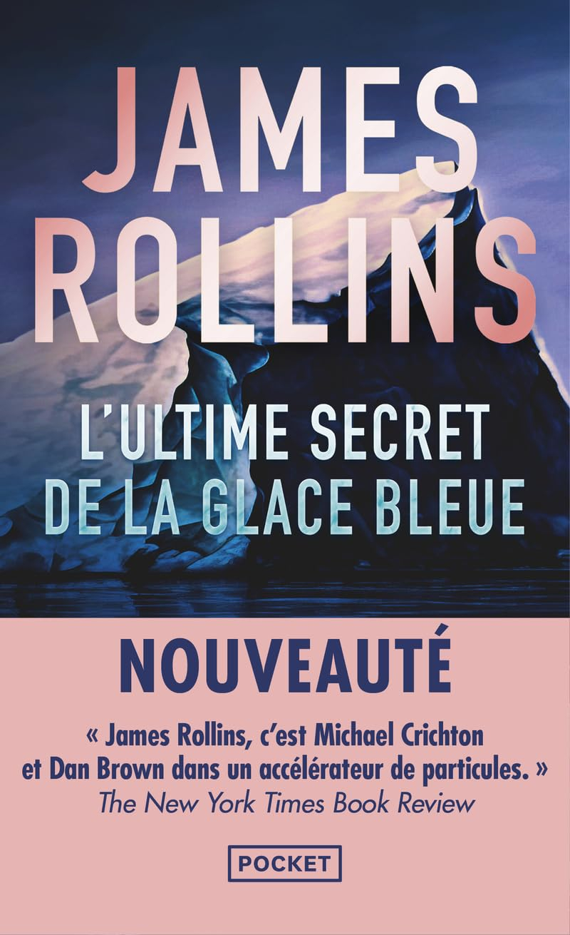 L'ultime secret de la glace bleue