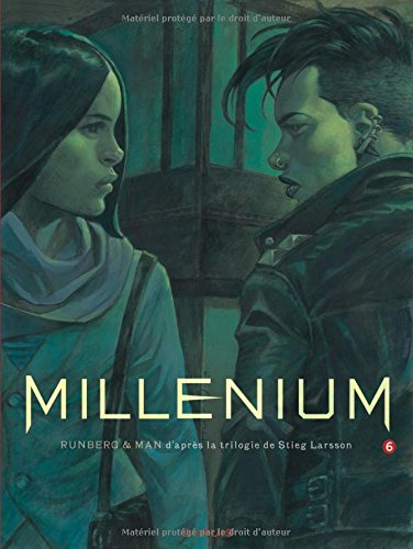 Millénium. Vol. 6. La reine dans le palais des courants d'air : seconde partie