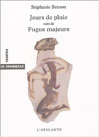 Jours de pluies. Fugue majeure