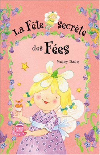 La fête secrète des fées : tout ce qu'il faut savoir pour réussir un anniversaire surprise