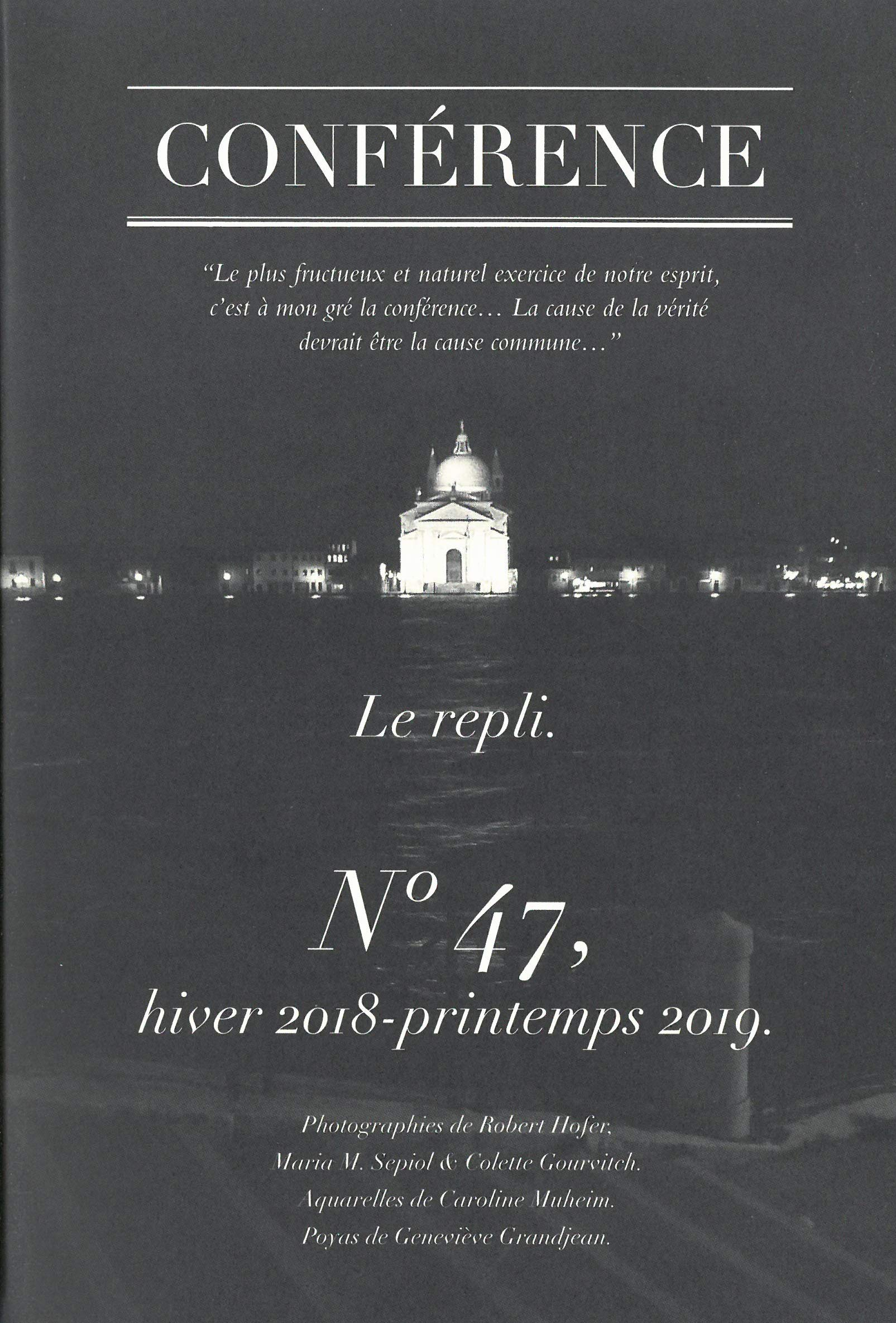 Conférence, n° 47. Le repli