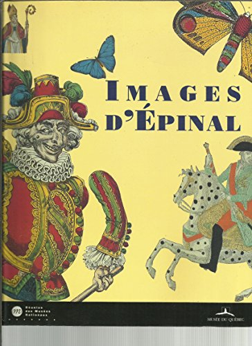 Images d'Epinal : exposition, Musée départemental d'art ancien et contemporain, Epinal, févr. 1997