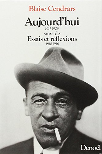 Aujourd'hui : 1917-1929. Essais et réflexions