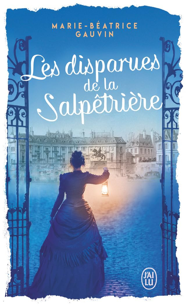 La falaise de la repentie. Vol. 2. Les disparues de la Salpêtrière