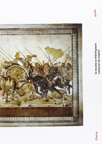 Il museo archeologico nazionale di Napoli. Ediz. francese