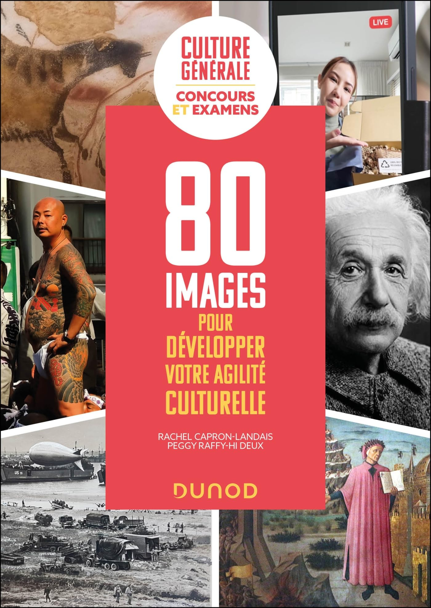 Culture générale : 80 images pour développer votre agilité culturelle : concours et examens