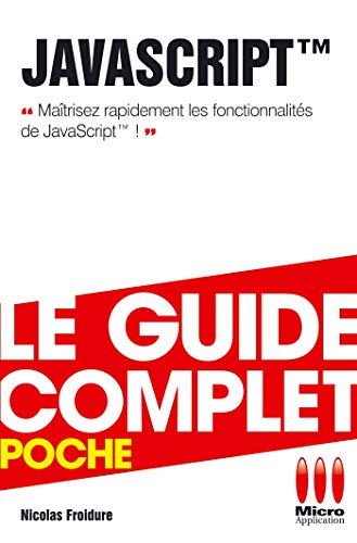 JavaScript : maîtrisez rapidement les fonctionnalités de JavaScript !