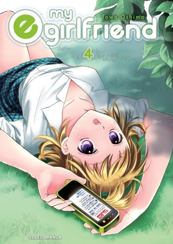 My e-girlfriend. Vol. 4