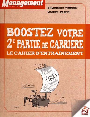 Boostez votre 2e partie de carrière : le cahier d'entraînement