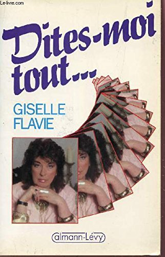 Dites-moi tout...
