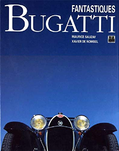 Fantastiques Bugatti