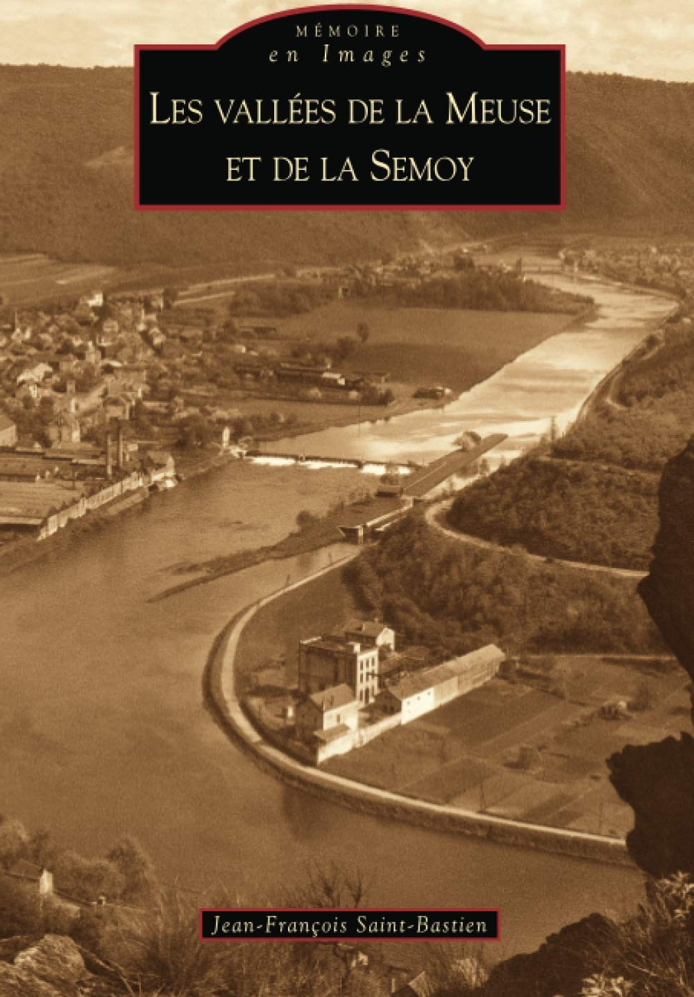 Les vallées de la Meuse et de la Semoy
