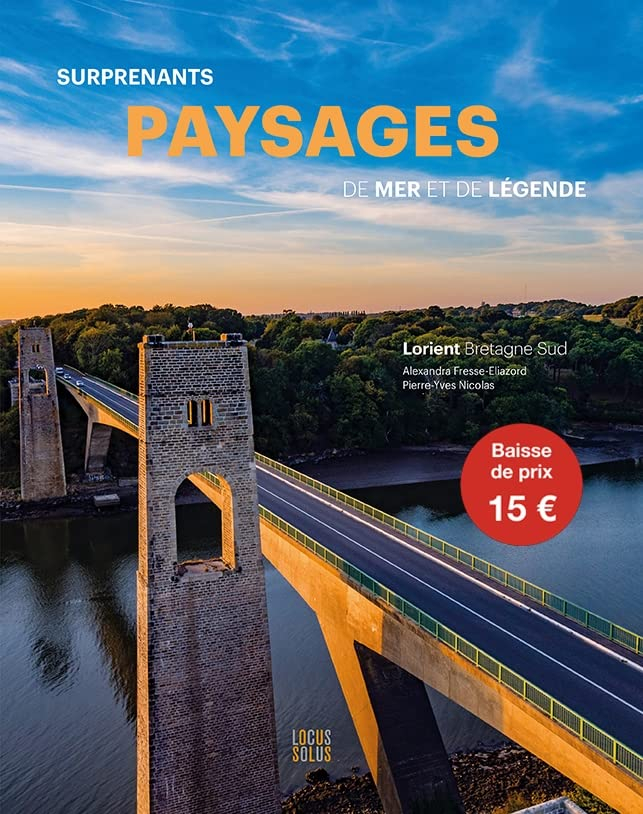 Suprenants paysages de mer et de légende : Lorient Bretagne Sud
