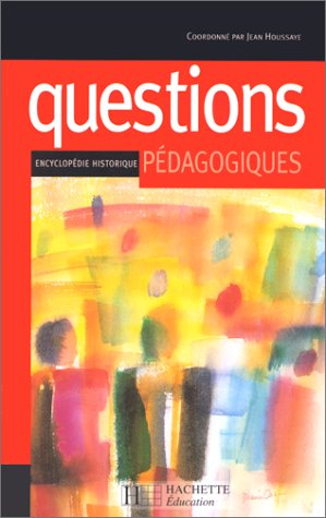 Questions pédagogiques : encyclopédie historique