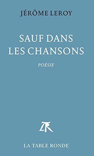 Sauf dans les chansons