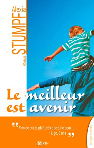 Le meilleur est avenir