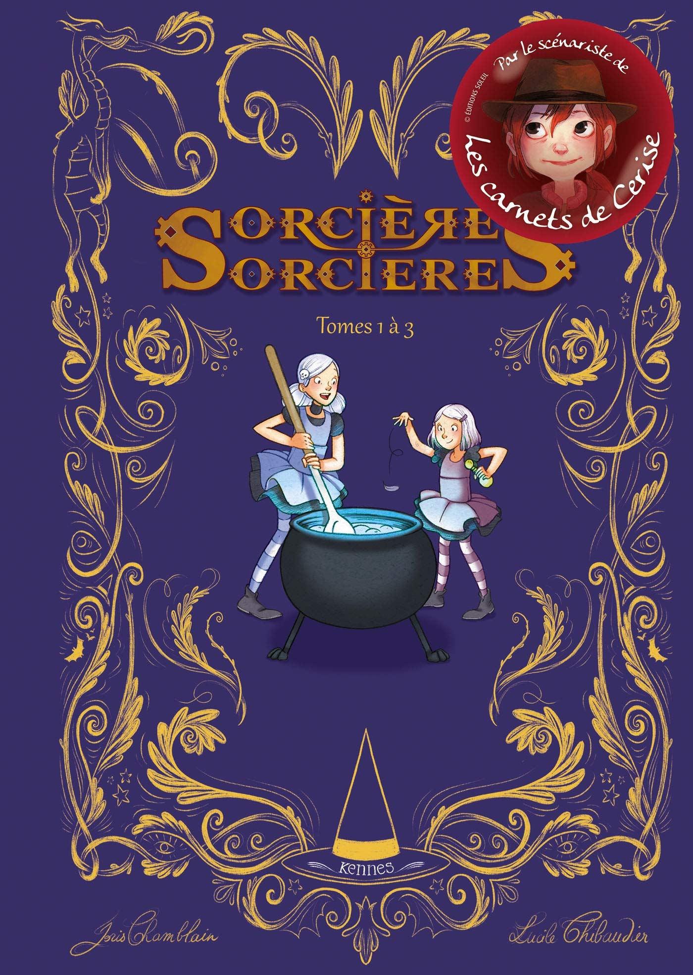 Sorcières-sorcières. Tomes 1 à 3