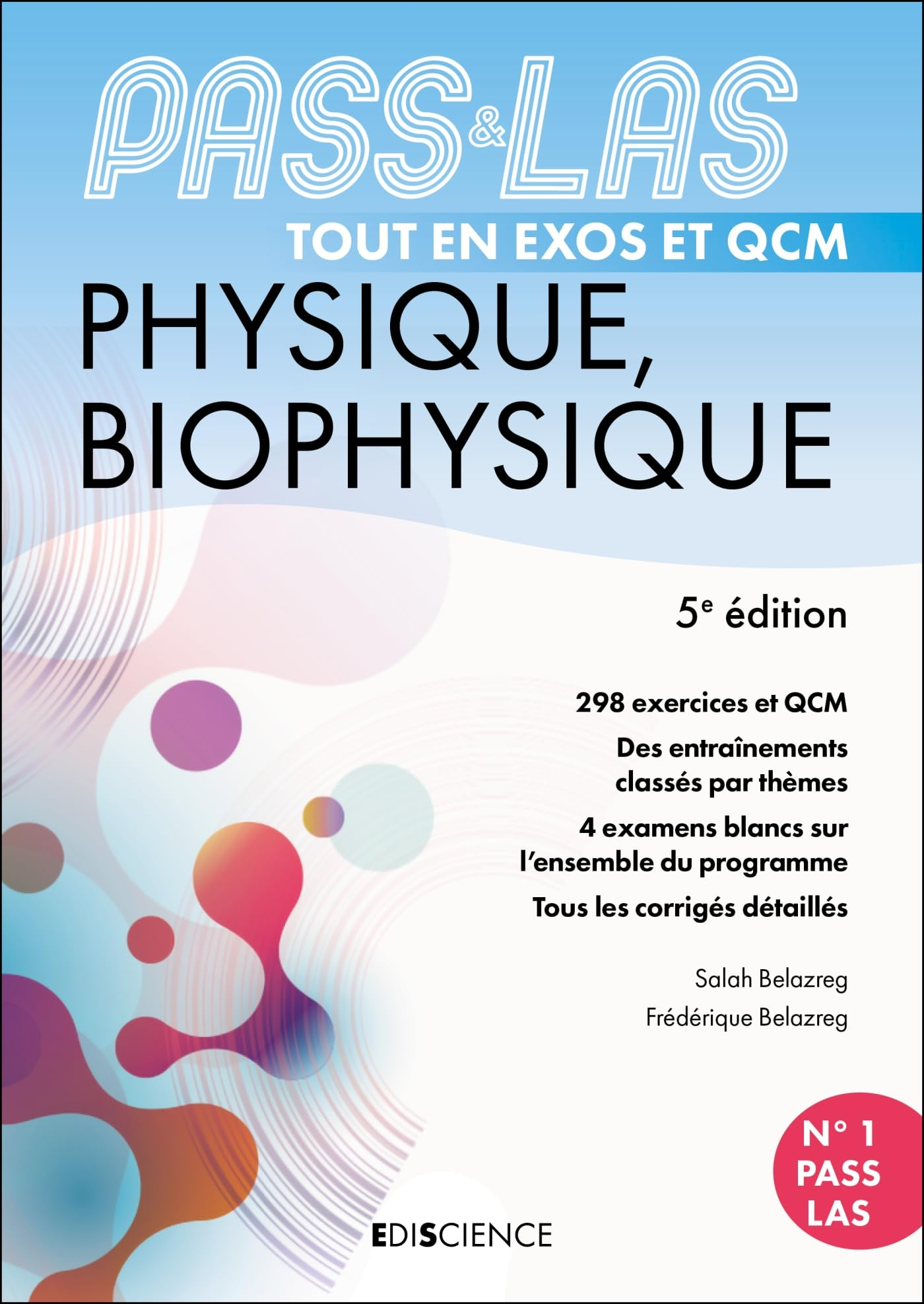Physique, biophysique, Pass & Las : tout en exos et QCM