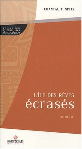 L'île des rêves écrasés