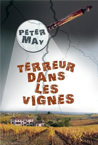 Terreur dans les vignes : roman policier